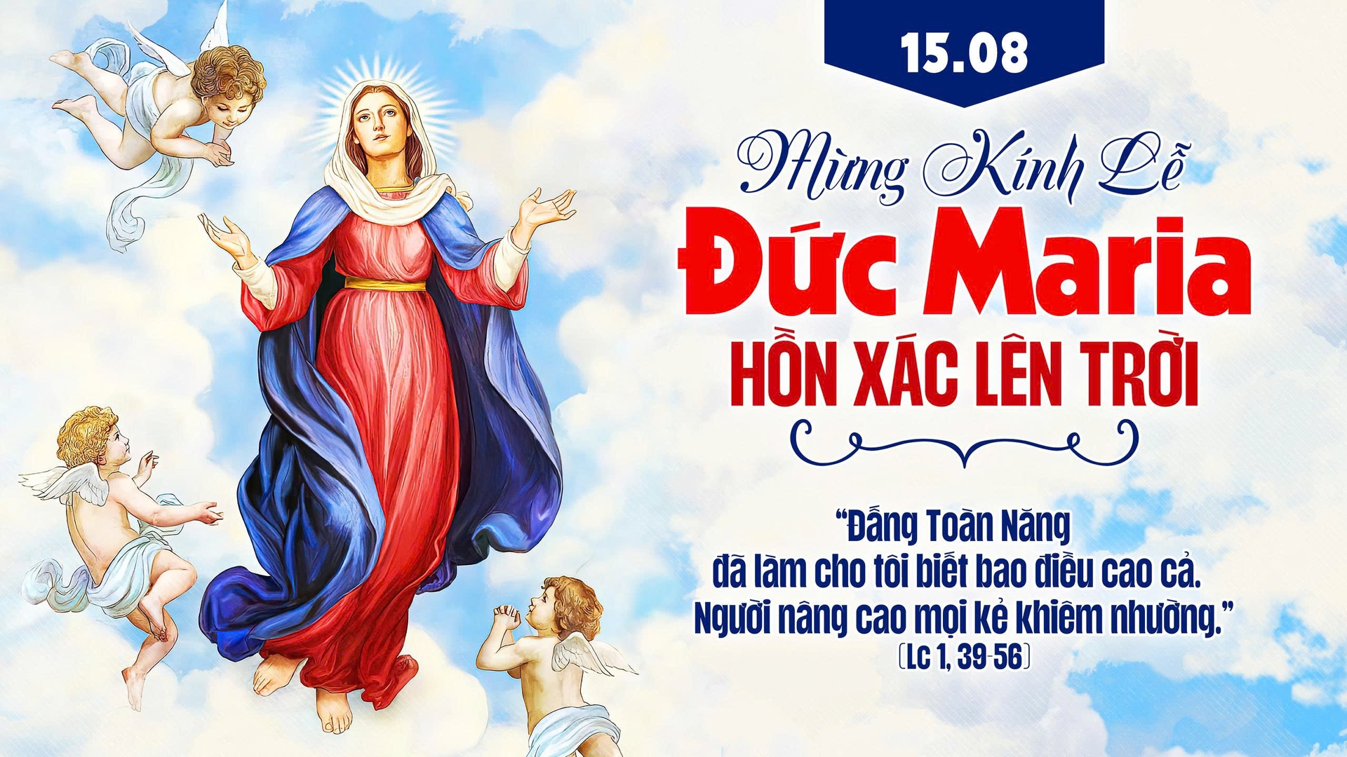 Suy Niệm Lời Chúa | Thứ Bảy Sau Chúa Nhật Tuần XIX Mùa Thường niên - LỄ ĐỨC MẸ HỒN XÁC LÊN TRỜI. Lễ Trọng | Lc 1,39-56 | Phút Cầu Nguyện